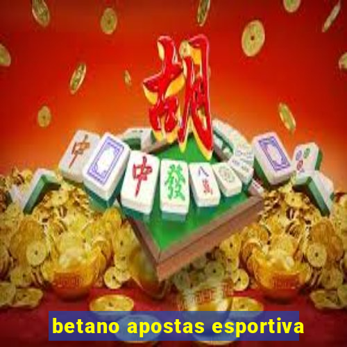 betano apostas esportiva